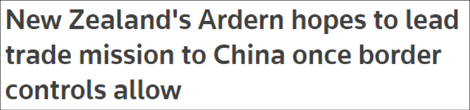 新西兰总理：中国一旦放宽入境政策，希望率团访华